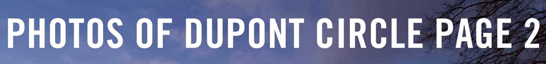 Photos of Dupont Circle Page 2